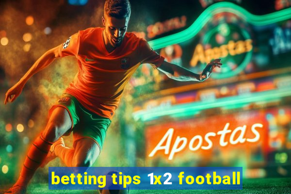 betting tips 1x2 football